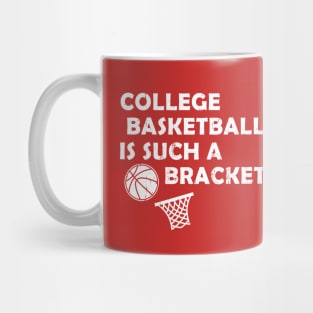 College Basketball is Such a Bracket Mug